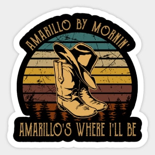 Amarillo By Mornin' Amarillo's Where I'll Be Boots Cowboys Hats Vintage Sticker